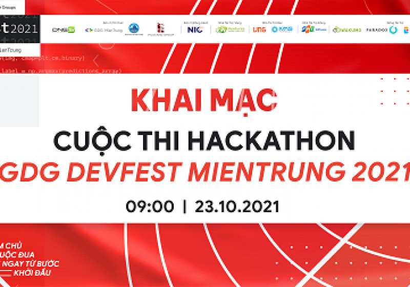 Khai mạc Cuộc thi Hackathon - GDG Devfest Mientrung 2021