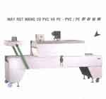 Máy rút màng co M7, 12KW  CÔNG TY CỔ PHẦN MẮT VÀNG